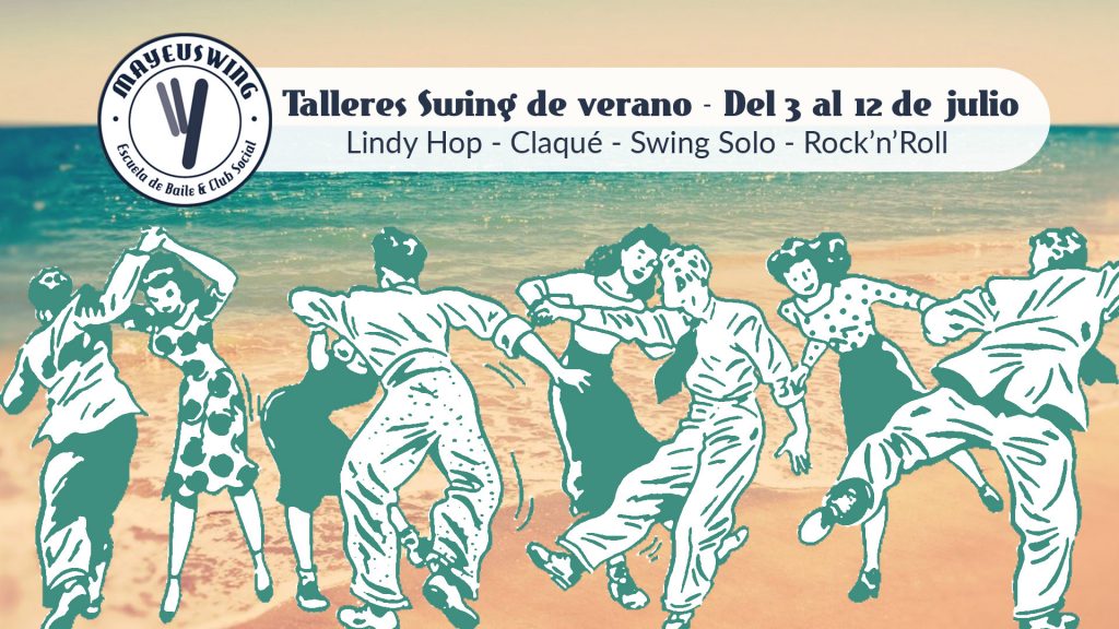 Summer Swing - Talleres de Verano @ Mayeuswing | Vigo | Galicia | España